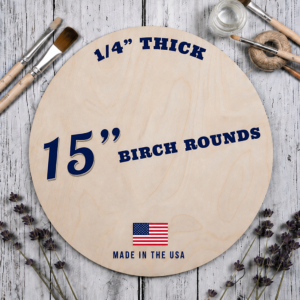 15 Inch Circle 1/4" thick